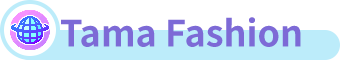 Tama Fashion