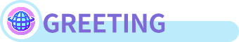 GREETING