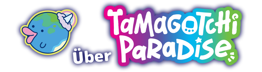 Über Tamagotchi Paradise