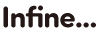 Infine...