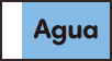 Agua