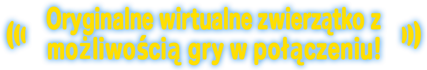 Oryginalne wirtualne zwierzątko z możliwością gry w połączeniu!