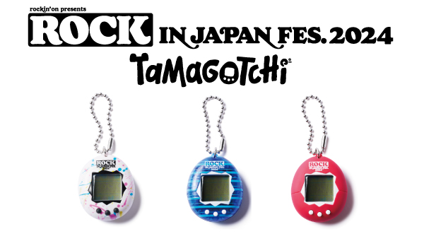 ROCK IN JAPAN FESTIVAL 2024×たまごっち | NEWS | たまごっち公式サイト