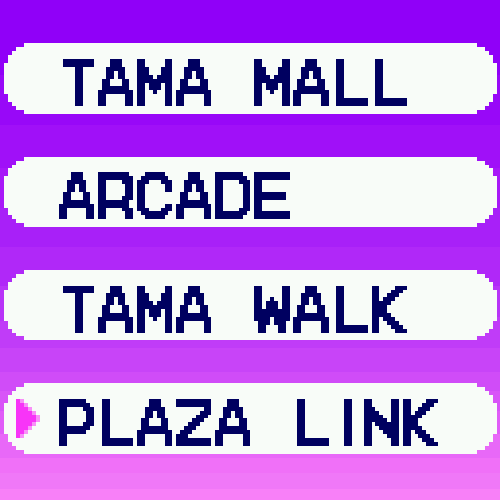 Sélectionner PLAZA LINK dans le menu GO OUT de votre Tamagotchi Uni.