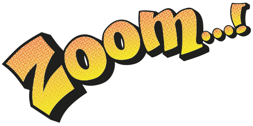 Zoom…!